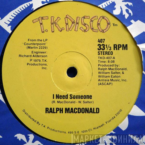 Ralph MacDonald - I Need Someone / Discolypso