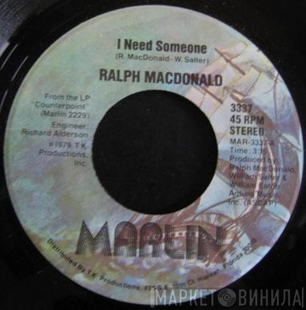 Ralph MacDonald - I Need Someone / Discolypso