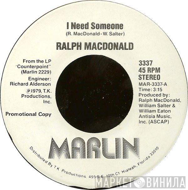 Ralph MacDonald - I Need Someone / Discolypso