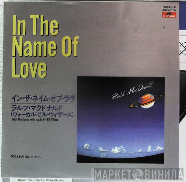  Ralph MacDonald  - In The Name Of Love