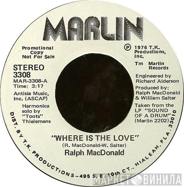 Ralph MacDonald - Where Is The Love