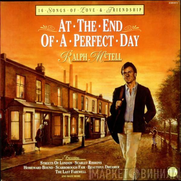 Ralph McTell - At The End Of A Perfect Day