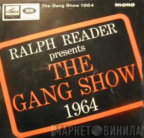 Ralph Reader, The Gang - The Gang Show, 1964