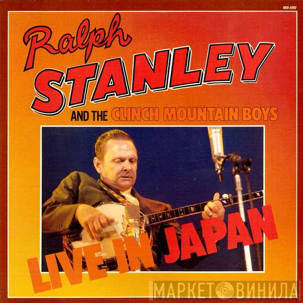 Ralph Stanley, The Clinch Mountain Boys - Live In Japan