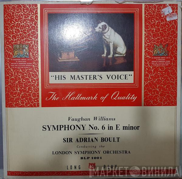 , Ralph Vaughan Williams Conducting Sir Adrian Boult  The London Symphony Orchestra  - Symphony No. 6 In E Minor
