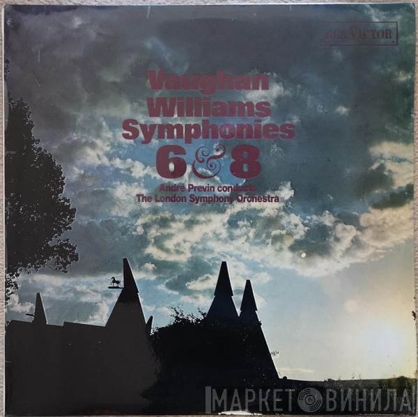 - Ralph Vaughan Williams Conducts André Previn  - Symphonies 6 & 8