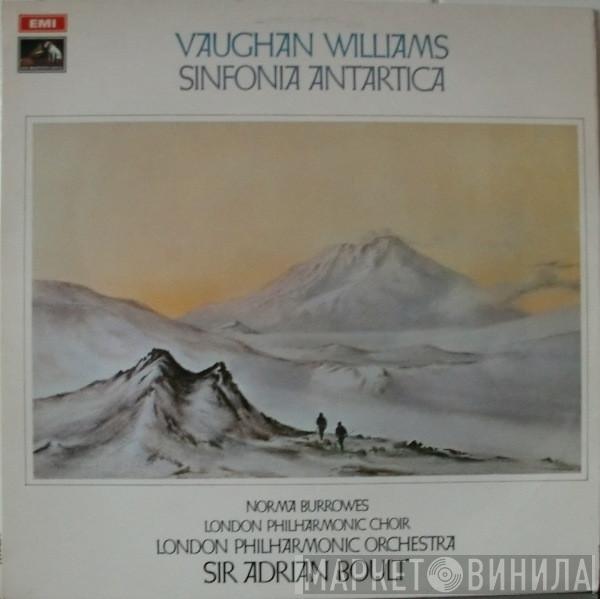 Ralph Vaughan Williams, Norma Burrowes, The London Philharmonic Choir, The London Philharmonic Orchestra, Sir Adrian Boult - Sinfonia Antartica