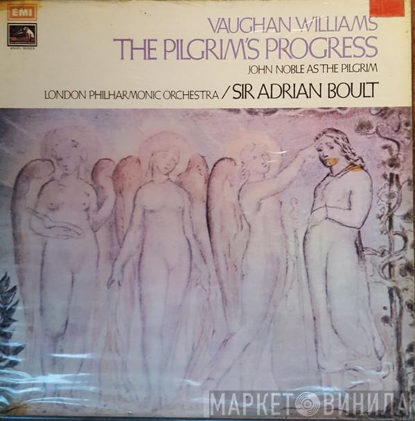 Ralph Vaughan Williams, Sir Adrian Boult, The London Philharmonic Choir, The London Philharmonic Orchestra - The Pilgrim's Progress