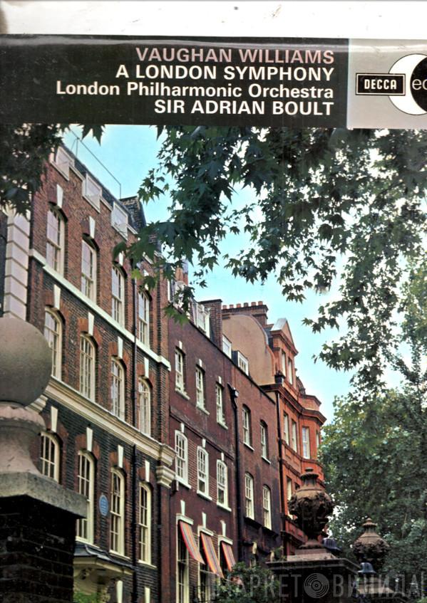 Ralph Vaughan Williams, Sir Adrian Boult, The London Philharmonic Orchestra - A London Symphony (Revised Version)