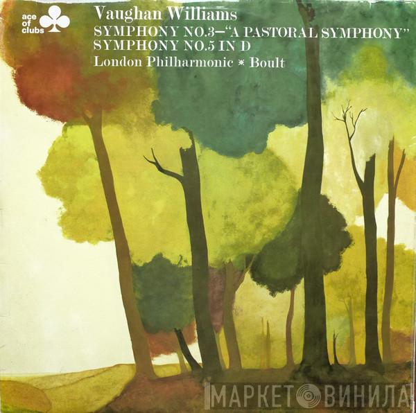 Ralph Vaughan Williams, The London Philharmonic Orchestra, Sir Adrian Boult - Symphony No. 3 - 'A Pastoral Symphony' & Symphony No. 5 in D
