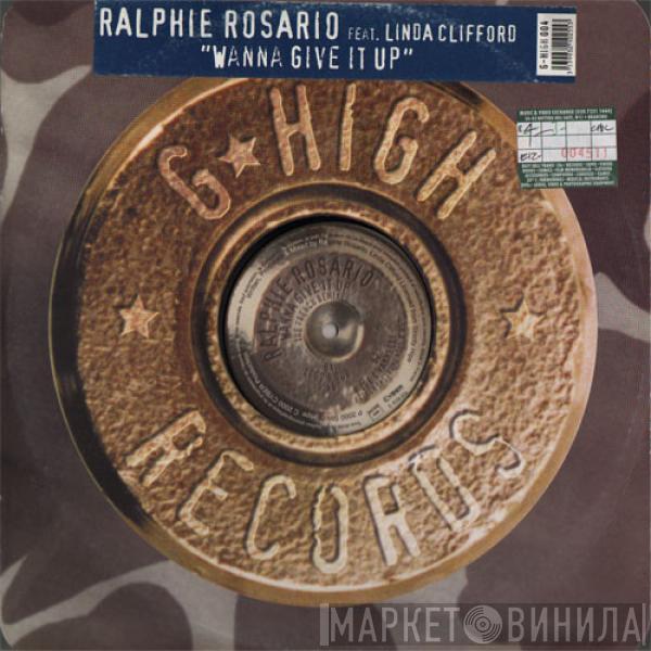 Ralphi Rosario, Linda Clifford - Wanna Give It Up (The French Remixes)