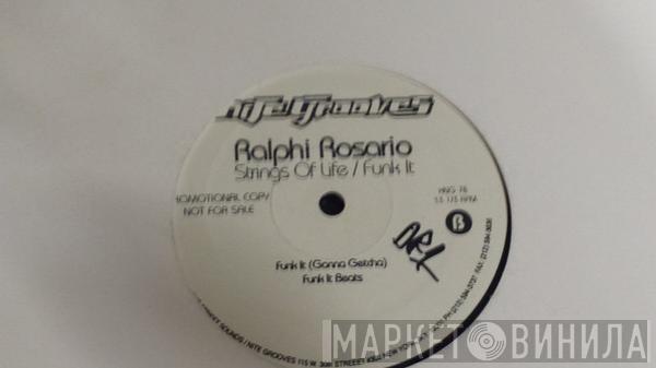 Ralphi Rosario - Strings Of Life / Funk It