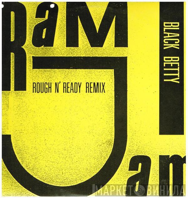  Ram Jam  - Black Betty (Rough N' Ready Remix)