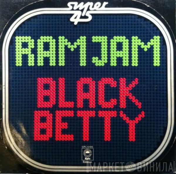  Ram Jam  - Black Betty