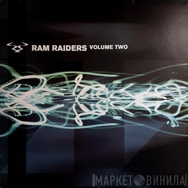  - Ram Raiders Volume Two