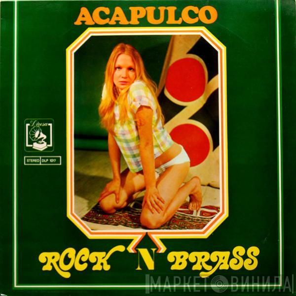 Ramón Márquez & His Orchestra - Acapulco Rock 'n' Brass