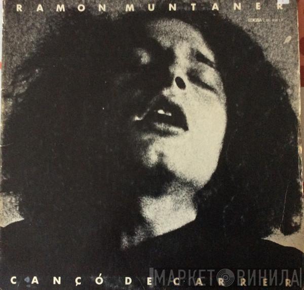 Ramón Muntaner - Cançó De Carrer