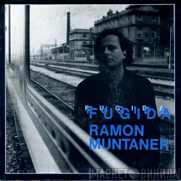 Ramón Muntaner - Fugida