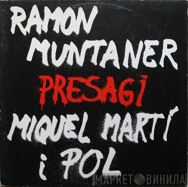 Ramón Muntaner - Presagi