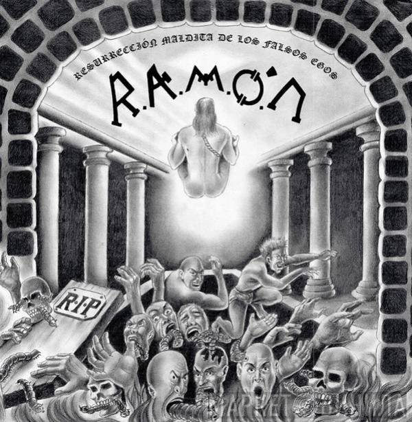 Ramón  - Resurrección Maldita de Los Falsos Egos