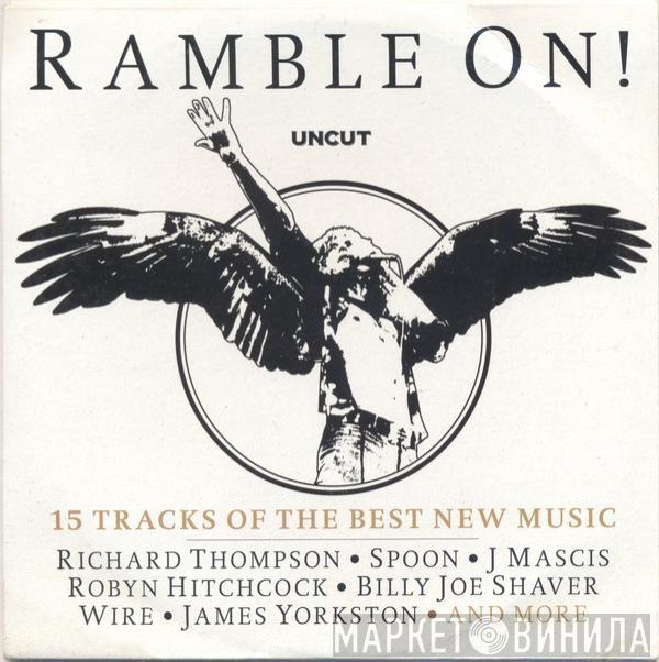  - Ramble On! (15 Tracks Of The Best New Music)