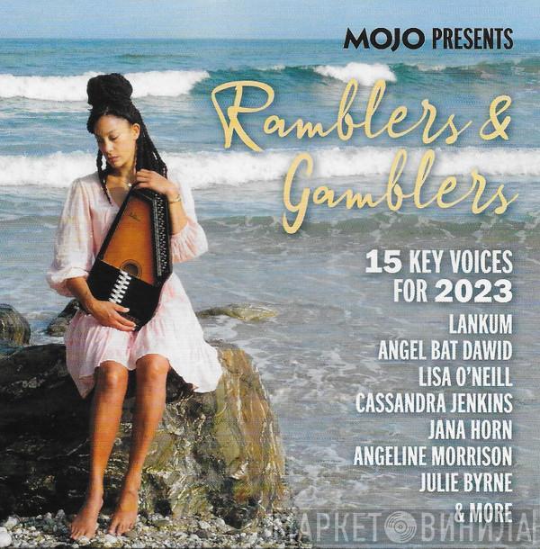  - Ramblers & Gamblers (15 Key Voices For 2023)