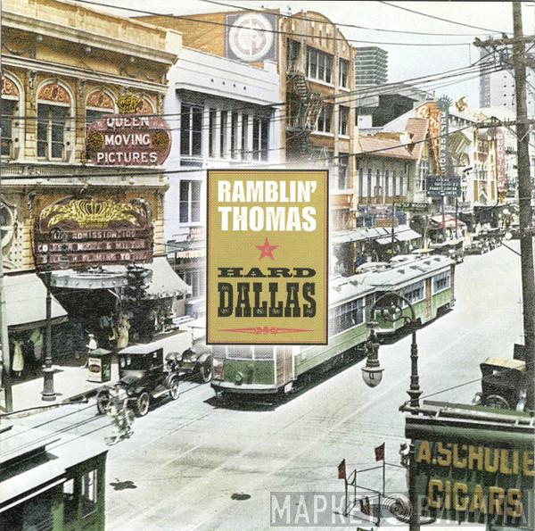 Ramblin' Thomas - Hard Dallas