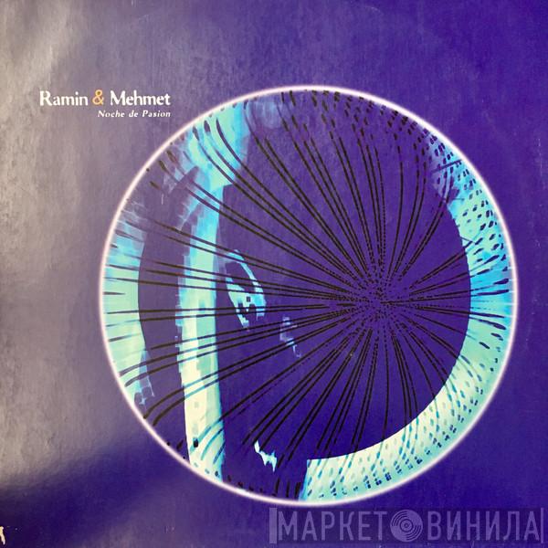Ramin Naghachian, Mehmet Sönmez - Noche De Pasion