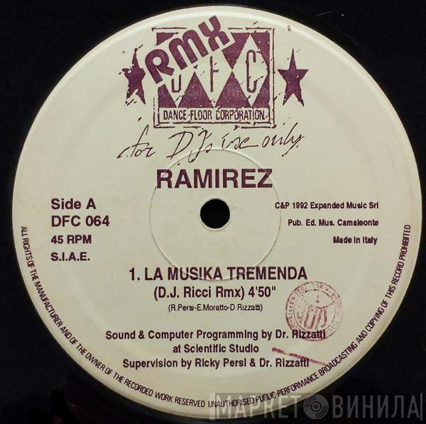  Ramirez  - La Musika Tremenda (Remixes)