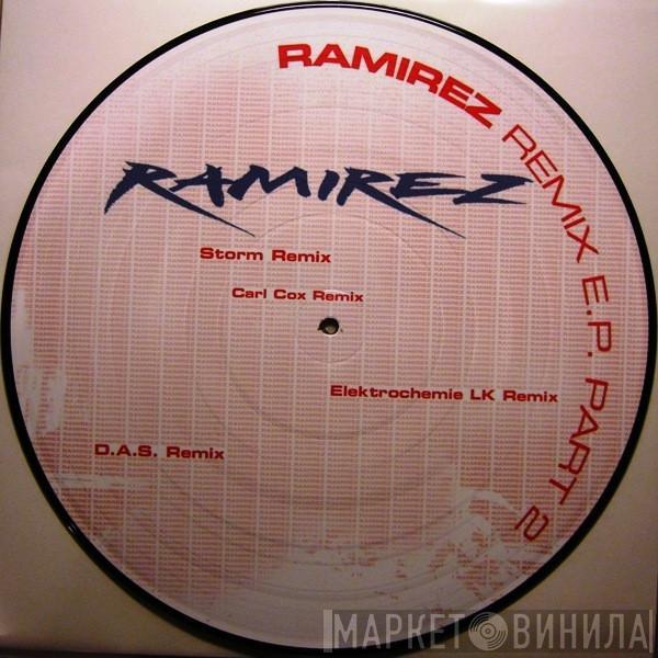 Ramirez - Remix E.P. Part 2