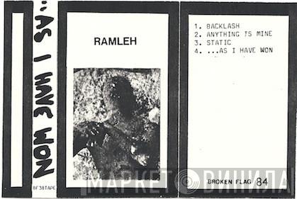 Ramleh  - As I Have Won