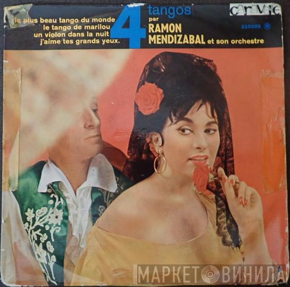 Ramon Mendizabal Et Son Orchestre - 4 Tangos