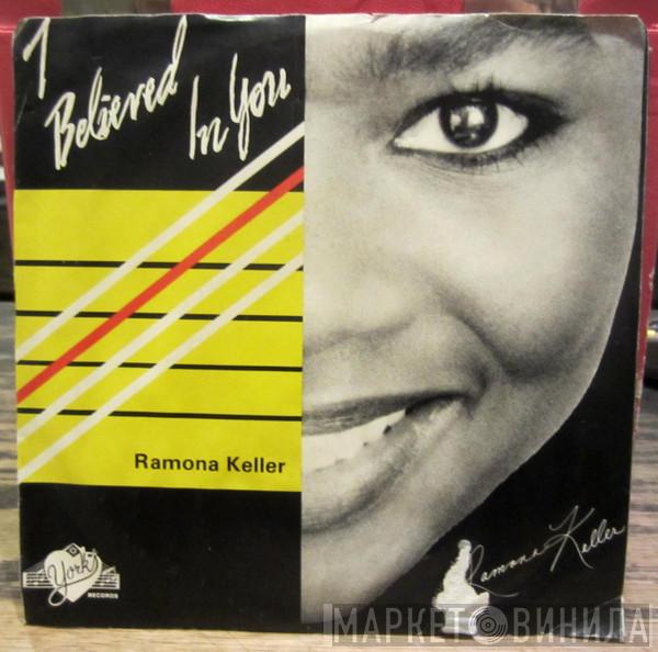 Ramona Keller - I Believed In You