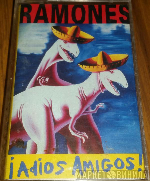  Ramones  - ¡Adios Amigos!