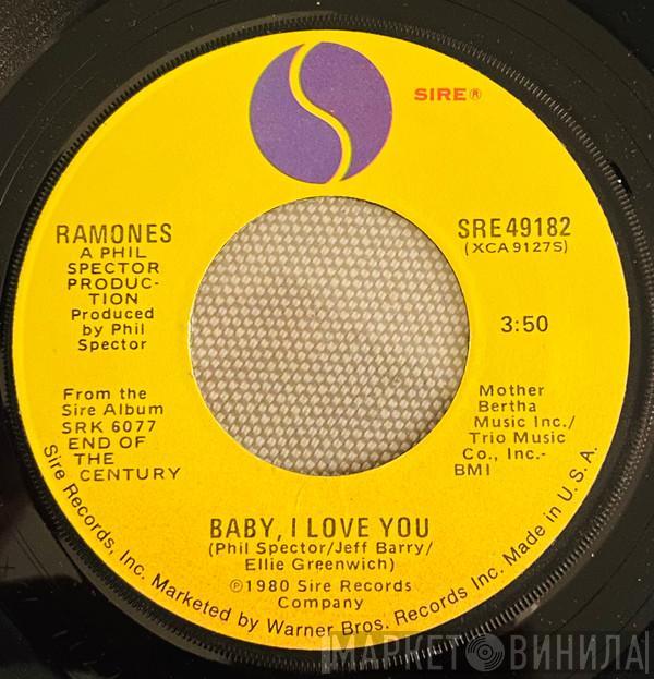 Ramones - Baby I Love You / High Risk Insurance