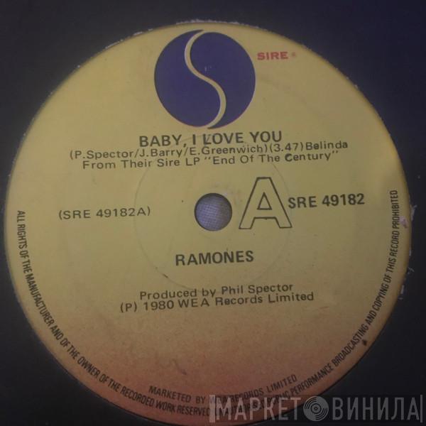  Ramones  - Baby I Love You