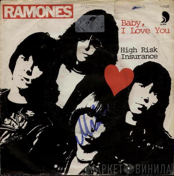  Ramones  - Baby, I Love You