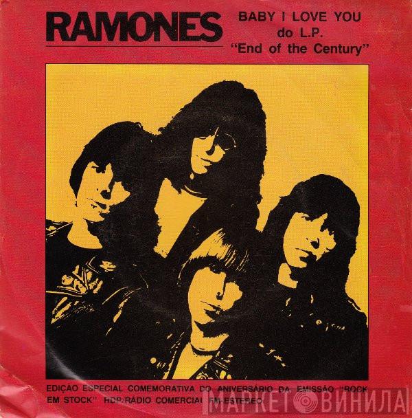  Ramones  - Baby I Love You