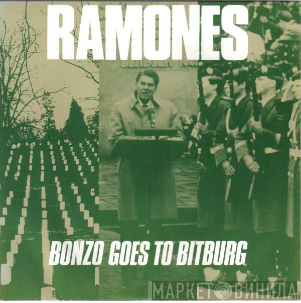  Ramones  - Bonzo Goes To Bitburg