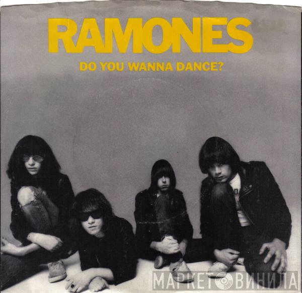  Ramones  - Do You Wanna Dance?