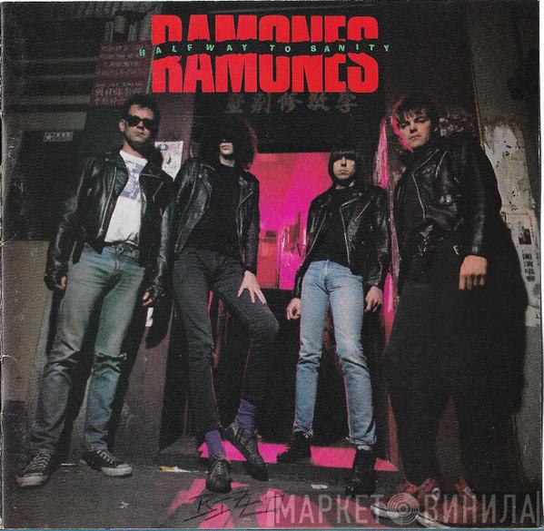  Ramones  - Halfway To Sanity