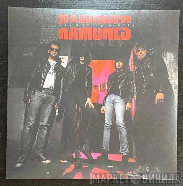  Ramones  - Halfway To Sanity