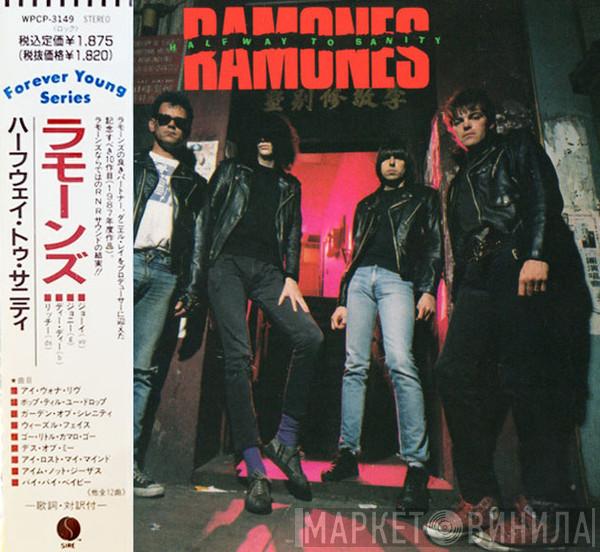  Ramones  - Halfway To Sanity