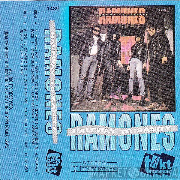  Ramones  - Halfway To Sanity