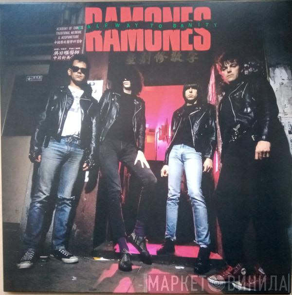  Ramones  - Halfway To Sanity
