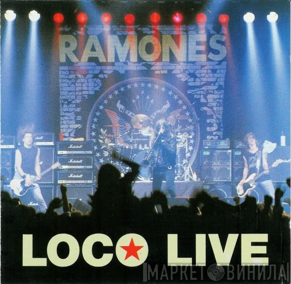  Ramones  - Loco Live