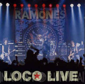  Ramones  - Loco Live