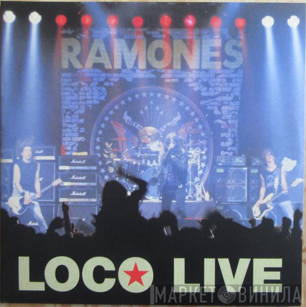  Ramones  - Loco Live