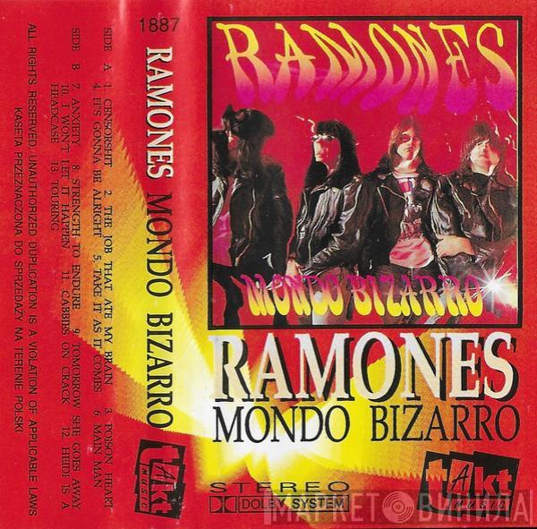  Ramones  - Mondo Bizarro