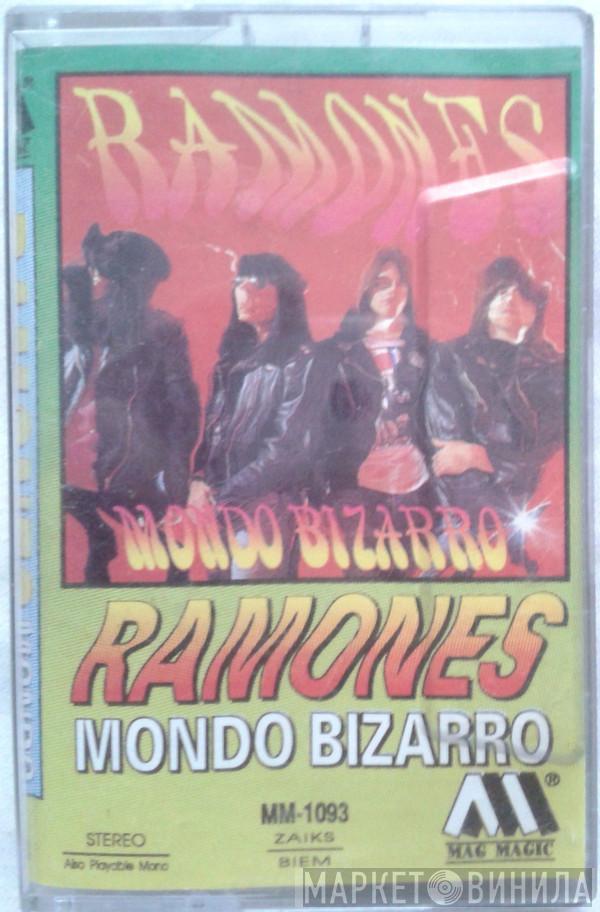  Ramones  - Mondo Bizarro